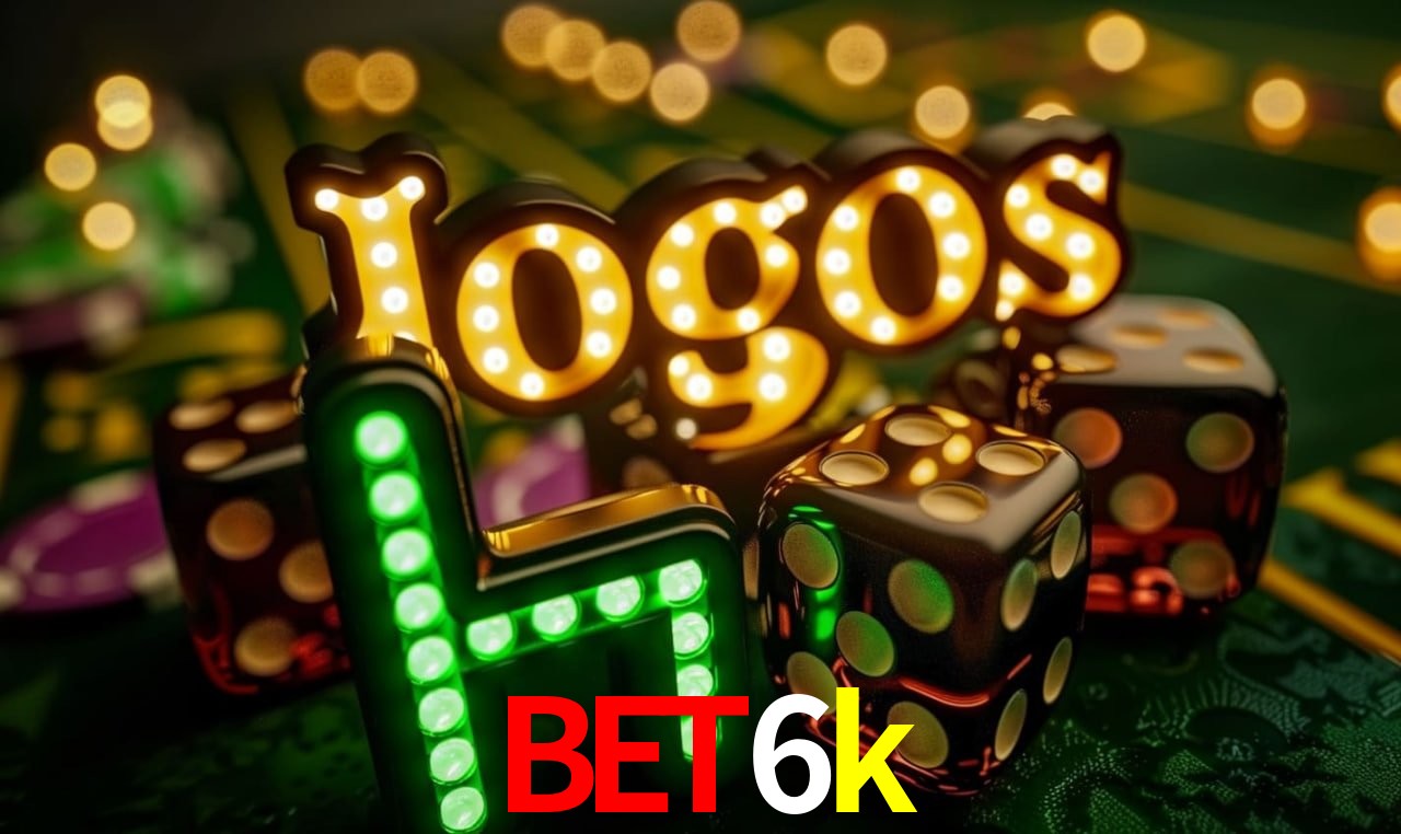 bet6k plataforma