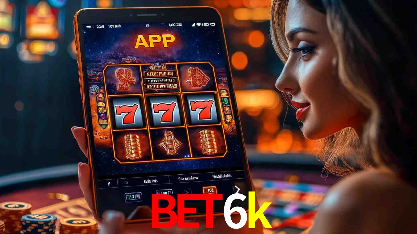 bet6k bet Brasil